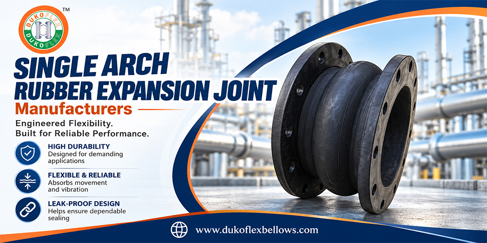 Single Arch Rubber Expansion Joint Manufacturers 